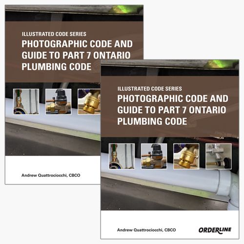 Photographic Code and Guide to Part 7 Ontario Plumbing Code Softcover and Online Pack