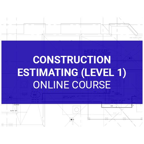 Construction Estimating (Level 1)