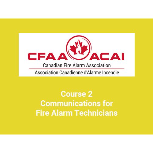 Course 2 - Communications for Fire Alarm Technicians