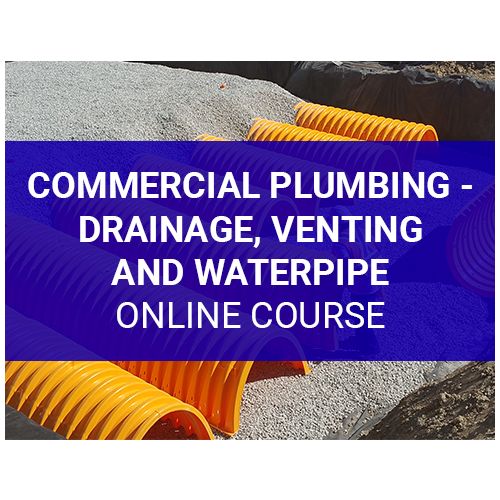 Commercial Plumbing: Drainage, Venting and Waterpipe