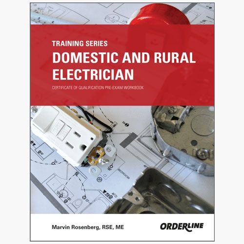 Domestic and Rural Electrician Certificate of Qualification Pre-Exam Workbook