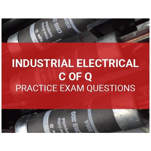 Industrial Electrical Certificate of Qualification Practice Exam Questions (Online)