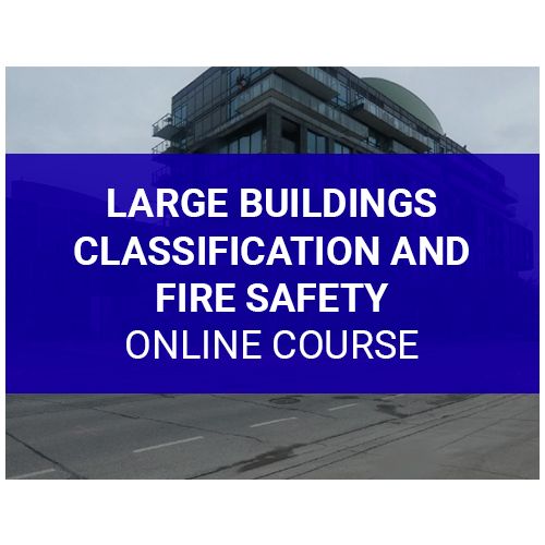 Large Buildings Classification and Fire Safety Online Course