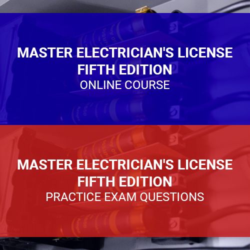 Master Electrician's License Fifth Edition Practice Exam Questions and Online Course Pack