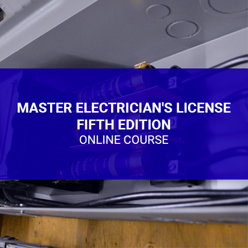 Master Electrician's License Fifth Edition Online Course
