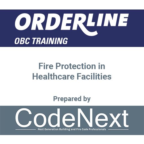 OBC Training - Fire Protection in Healthcare Facilities