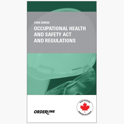 Occupational Health and Safety Act and Regulations