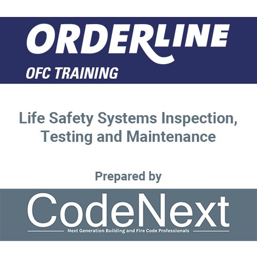 OFC Training - Life Safety Systems Inspection, Testing and Maintenance