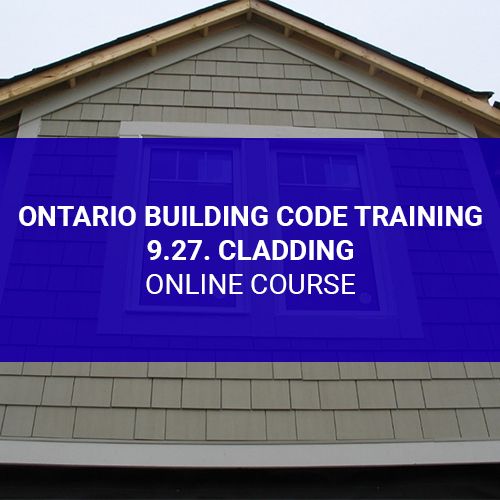Ontario Building Code Training - 9.27. Cladding