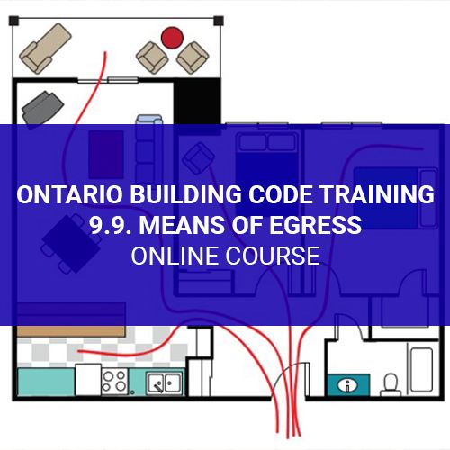 Ontario Building Code Training - 9.9. Means of Egress