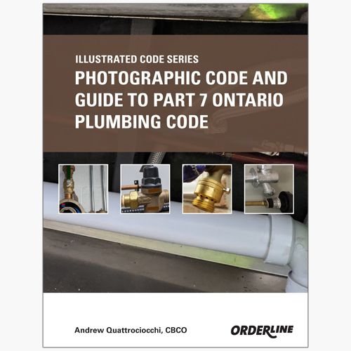 Photographic Code and Guide to Part 7 Ontario Plumbing Code Online  