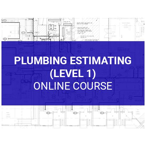 Plumbing Estimating (Level 1)