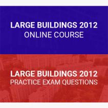 Large Buildings 2012 Online Course and Practice Exam Questions Pack