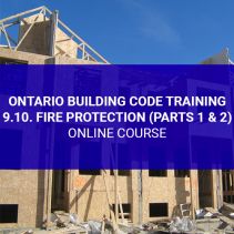 Ontario Building Code Training - 9.10. Fire Protection (Parts 1 & 2)