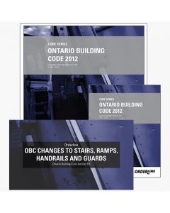 OBC Changes to Stairs, Ramps, Handrails and Guards and Ontario Building Code 2012 Pack