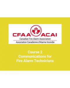 Course 2 - Communications for Fire Alarm Technicians