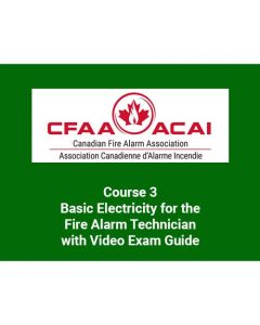 Course 3 Basic Electricity for the Fire Alarm Technician with Video Exam Guide