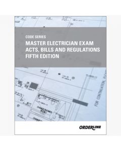 Master Electrician Exam Acts, Bills and Regulations Fifth Edition