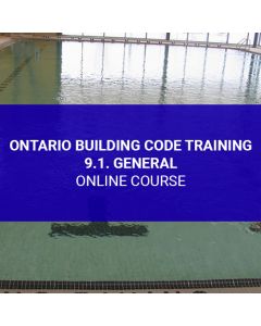 Ontario Building Code Training - 9.1. General